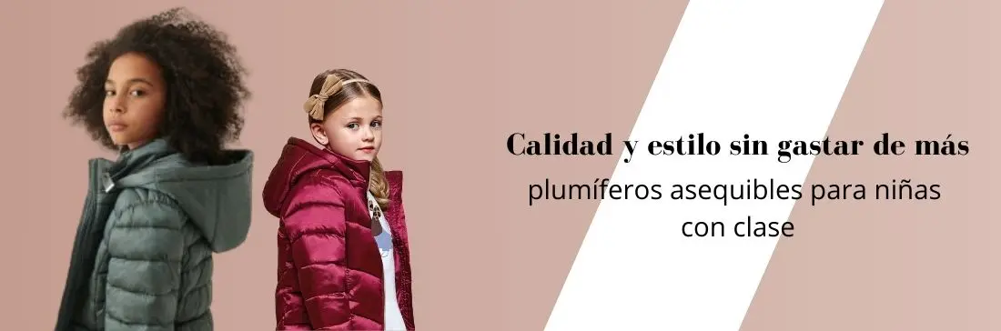 Los mejores plumíferos baratos para niñas